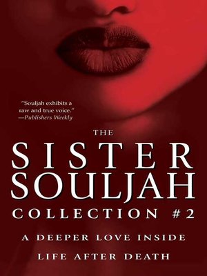 cover image of The Sister Souljah Collection #2: Deeper Love Inside and Life After Death